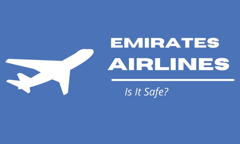 Is Emirates Airines Safe?